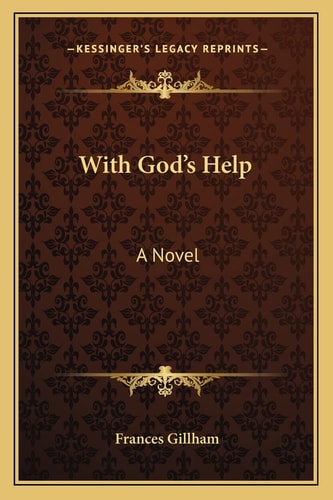 With God's Help: A Novel