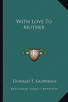 With Love To Mother