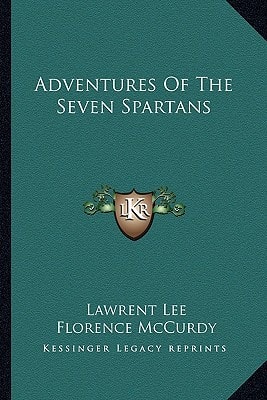 Adventures Of The Seven Spartans