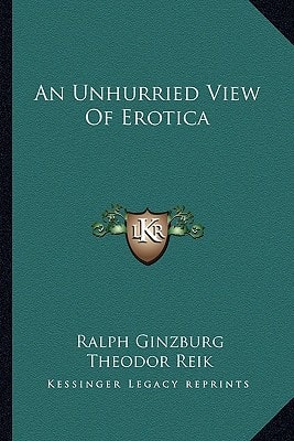 An Unhurried View of Erotica