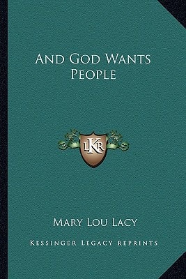 And God Wants People