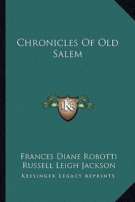 Chronicles Of Old Salem