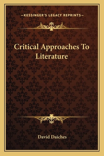 Critical Approaches To Literature