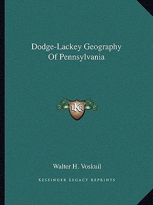 Dodge-Lackey Geography Of Pennsylvania