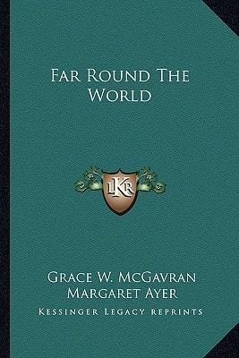 Far Round The World