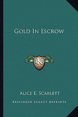 Gold In Escrow