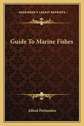Guide To Marine Fishes