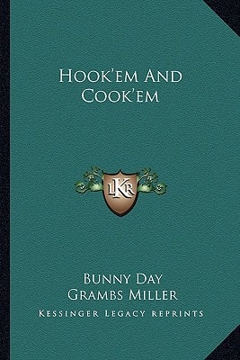 Hook'em And Cook'em