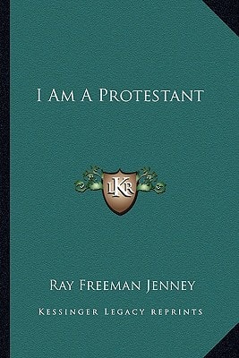 I Am A Protestant