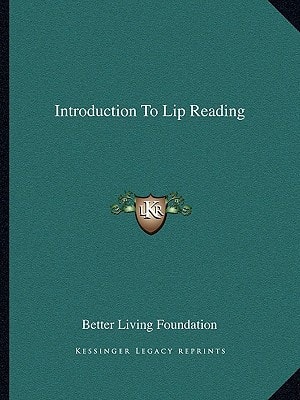 Introduction To Lip Reading