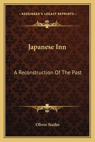 Japanese Inn: A Reconstruction Of The Past