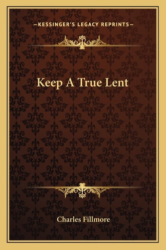 Keep A True Lent