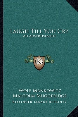 Laugh Till You Cry: An Advertisement