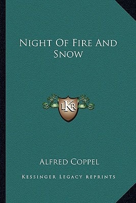 Night Of Fire And Snow