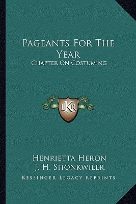 Pageants For The Year: Chapter On Costuming