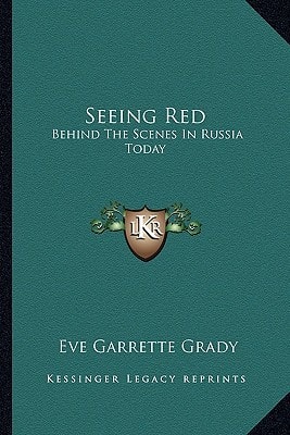 Seeing Red: Behind The Scenes In Russia Today