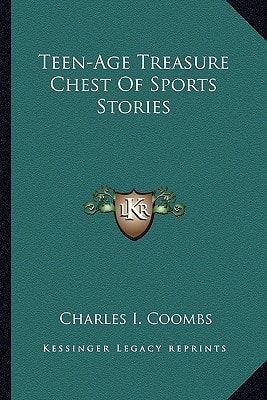 Teen-Age Treasure Chest Of Sports Stories