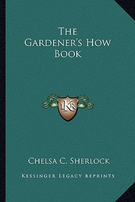 The Gardener's How Book