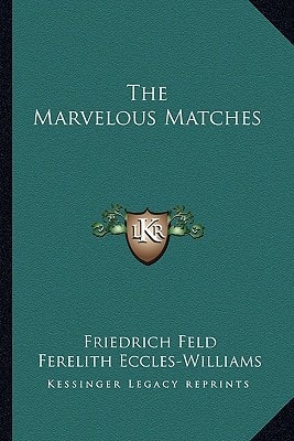 The Marvelous Matches