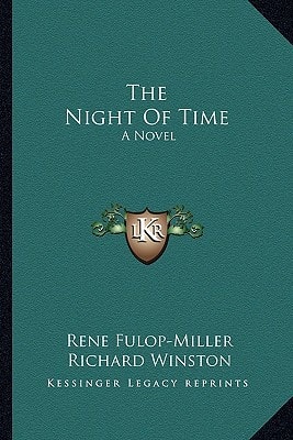 The Night Of Time: A Novel