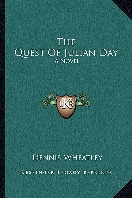 The Quest Of Julian Day: A Novel