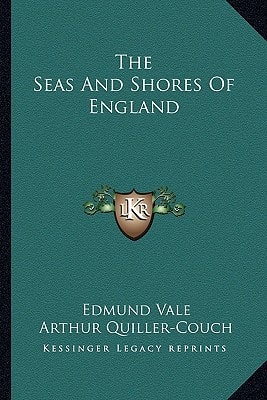 The Seas And Shores Of England