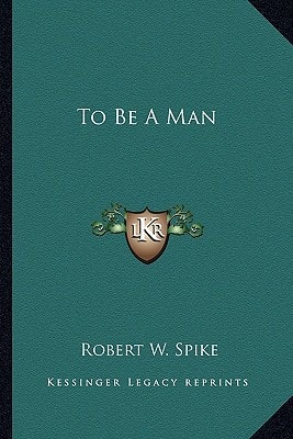 To Be A Man