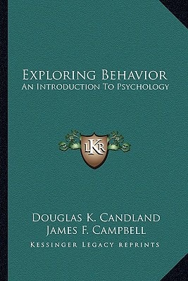 Exploring Behavior: An Introduction To Psychology