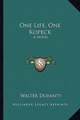 One Life, One Kopeck: A Novel