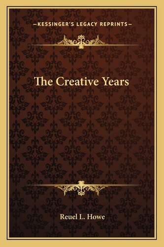 The Creative Years