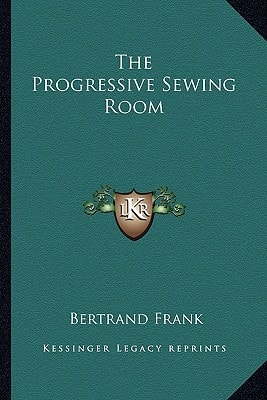The Progressive Sewing Room