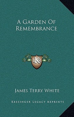 A Garden Of Remembrance