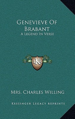 Genevieve Of Brabant: A Legend In Verse
