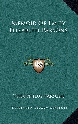 Memoir Of Emily Elizabeth Parsons