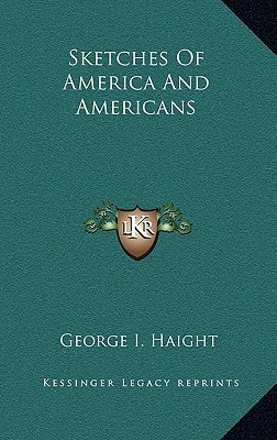 Sketches Of America And Americans