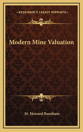 Modern Mine Valuation