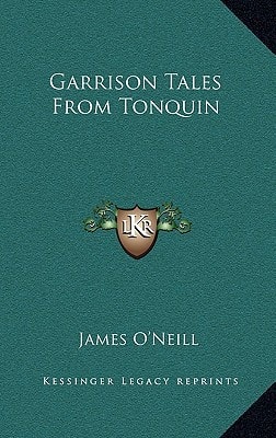 Garrison Tales From Tonquin