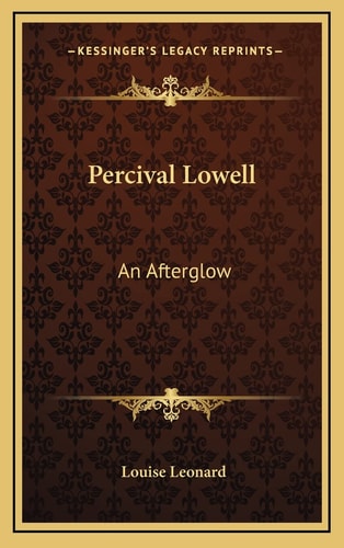 Percival Lowell: An Afterglow
