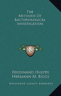 The Methods Of Bacteriological Investigation