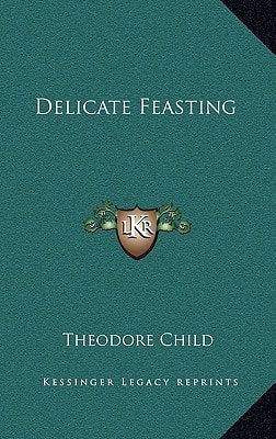 Delicate Feasting