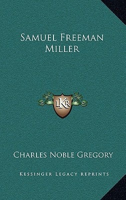Samuel Freeman Miller