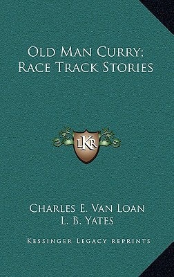 Old Man Curry; Race Track Stories