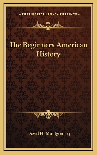 The Beginners American History