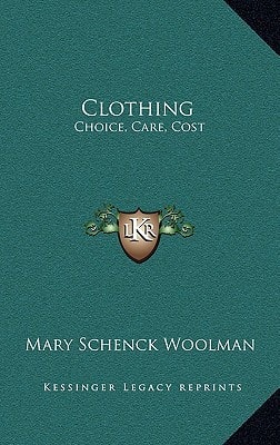 Clothing: Choice, Care, Cost