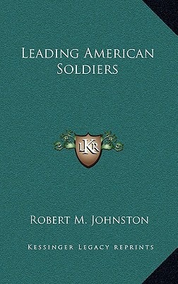 Leading American Soldiers