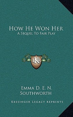 How He Won Her: A Sequel To Fair Play
