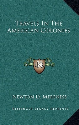 Travels In The American Colonies