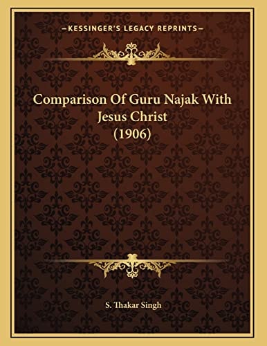 Comparison Of Guru Najak With Jesus Christ (1906)