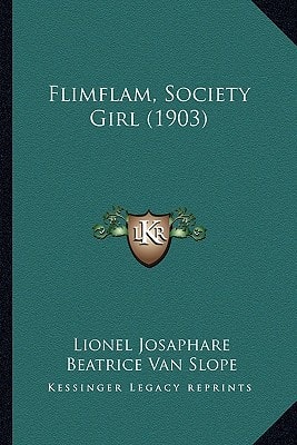 Flimflam, Society Girl (1903)