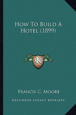 How To Build A Hotel (1899)
